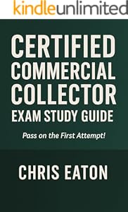 Certified Commercial Collector Exam Study Guide by Chris Eaton — book cover